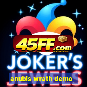 anubis wrath demo